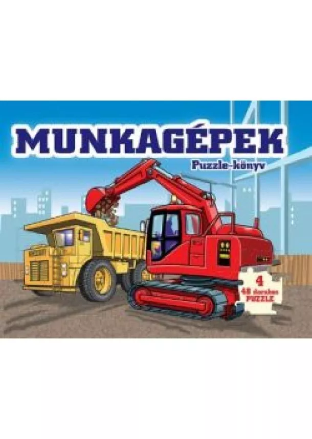 Puzzle-Könyv - Munkagépek puzzle-könyv /4 48 darabos puzzle