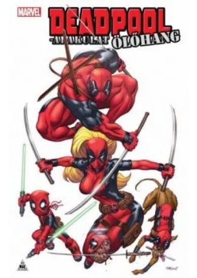 Deadpool-alakulat: Ölőhang (képregény)