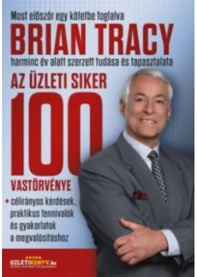 Az üzleti siker 100 vastörvénye