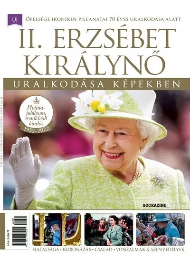 Bookazine - II. Erzsébet Királynő uralkodása képekben - Bookazine Plusz