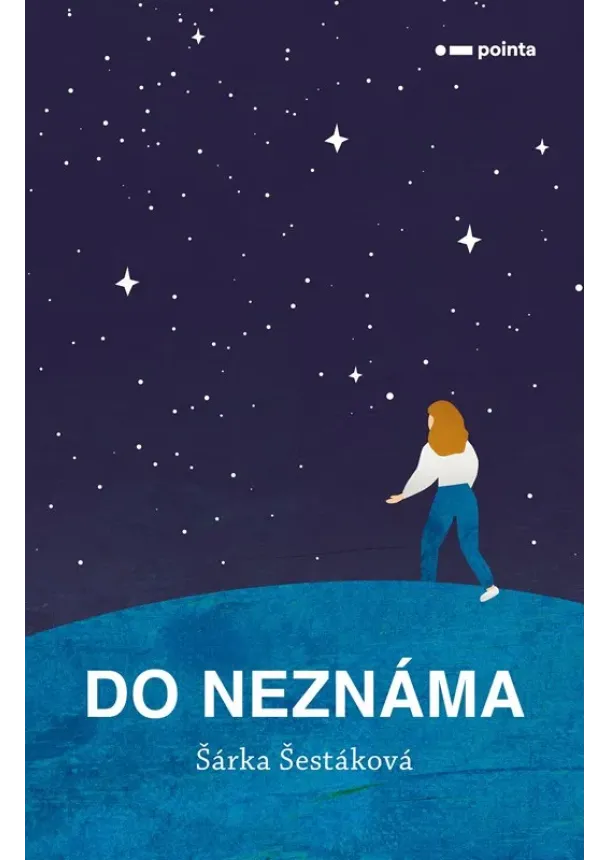 Šárka Šestáková - Do neznáma