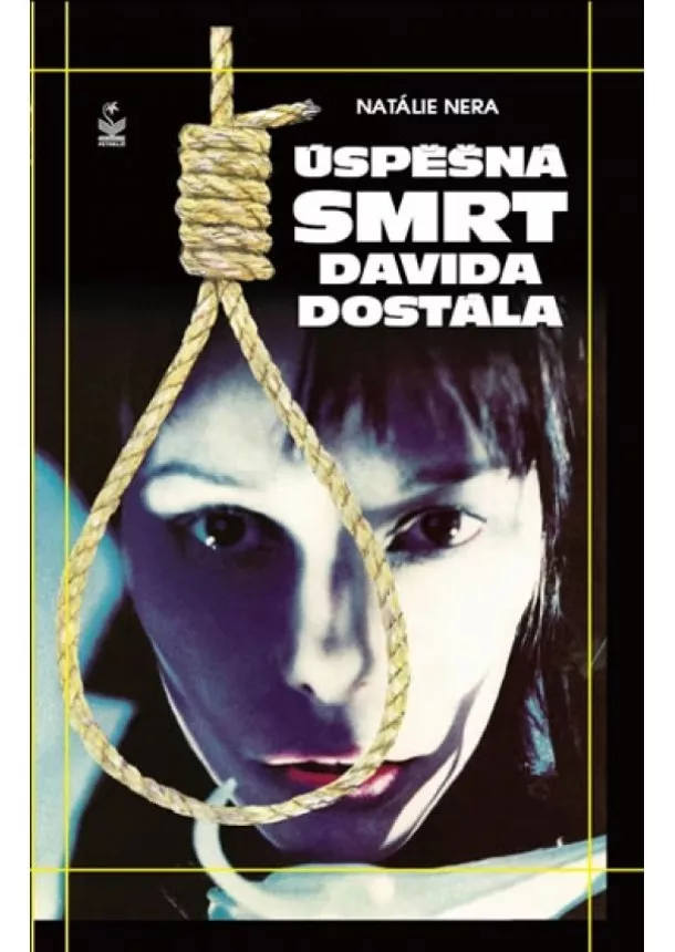 Natálie Nera - Úspěšná smrt Davida Dostála