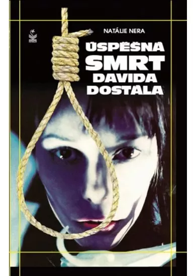 Úspěšná smrt Davida Dostála