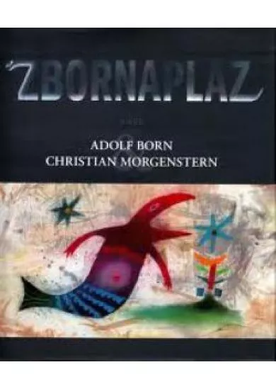 Zbornaplaz aneb Adolf Born a Christian Morgenstern