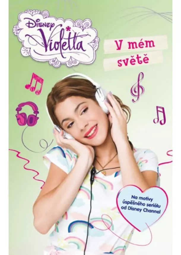 Walt Disney - Violetta - V mém světě