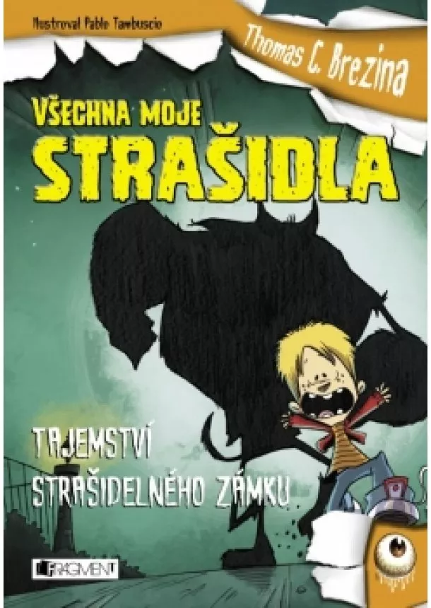 Thomas Brezina - Všechna moje strašidla - Tajemství strašidelného zámku