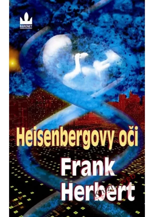 Frank Herbert - Heisenbergovy oči