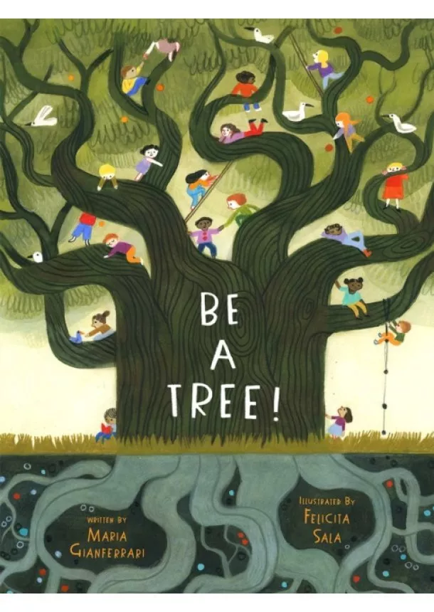 Maria Gianferrari - Be a Tree!