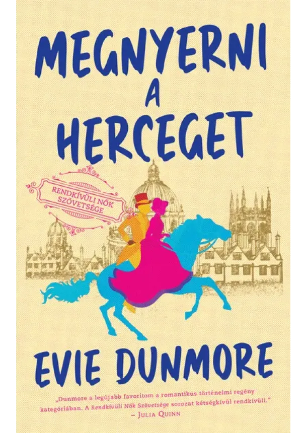 Evie Dunmore - Megnyerni a herceget - Rendkívüli Nők Szövetsége