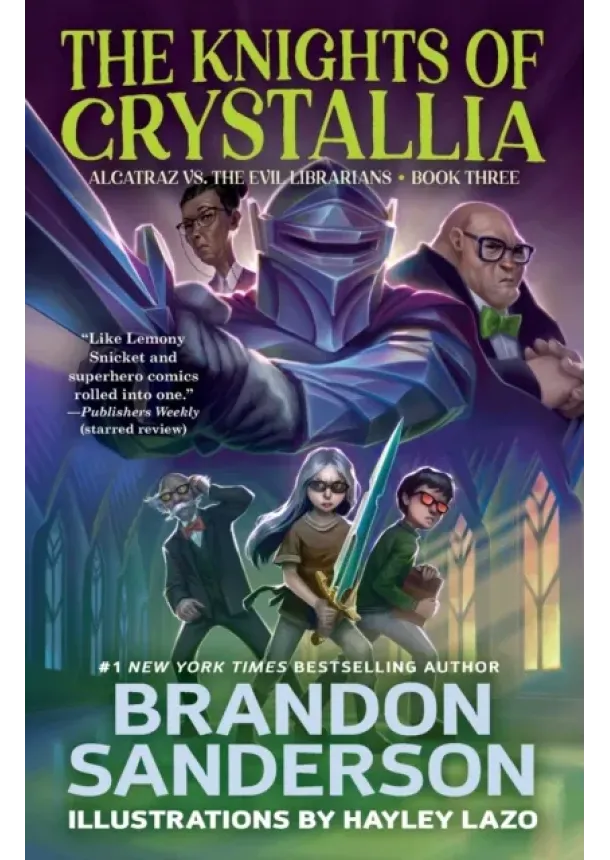 Brandon Sanderson - The Knights of Crystallia