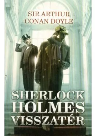 SHERLOCK HOLMES VISSZATÉR