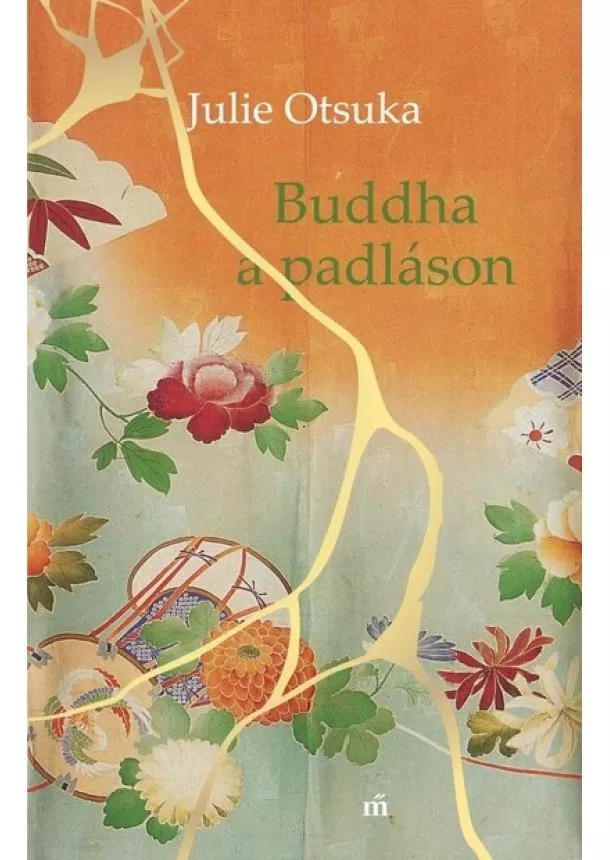 Julie Otsuka - Buddha a padláson