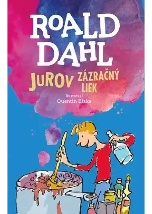 Roald Dahl - Jurov zázračný liek