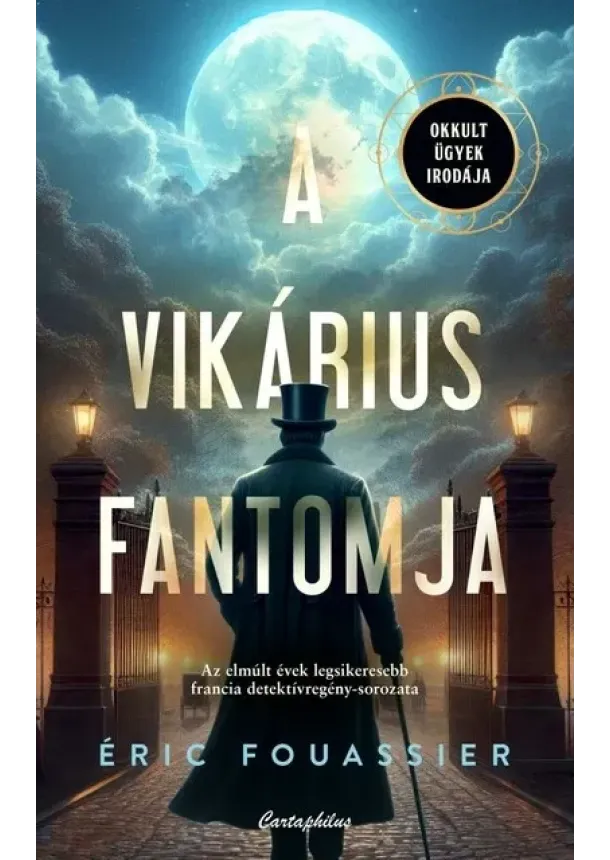 Éric Fouassier - A vikárius fantomja - Okkult Ügyek Irodája 2.