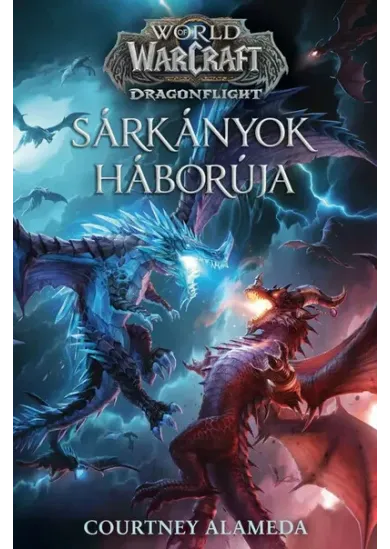 World of Warcraft: Sárkányok háborúja