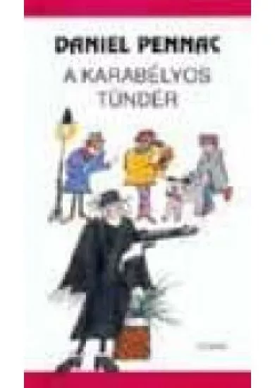 A KARABÉLYOS TÜNDÉR