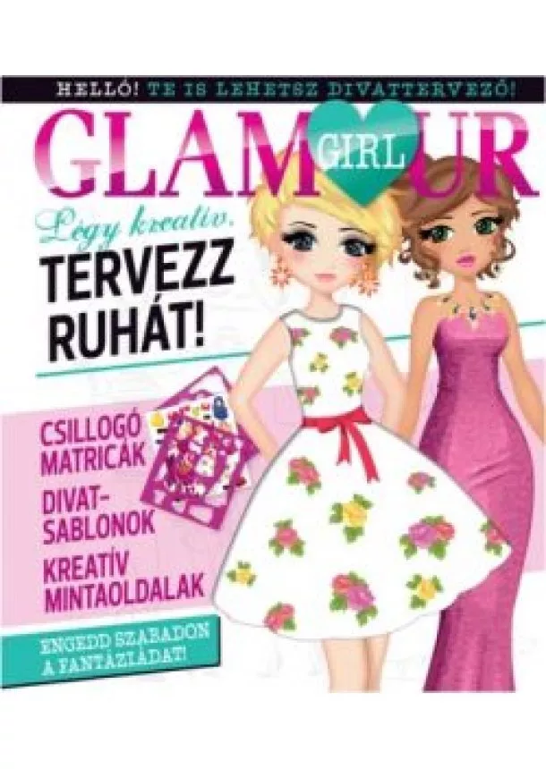 Foglalkoztató - TERVEZZ RUHÁT! /GLAMOUR GIRL