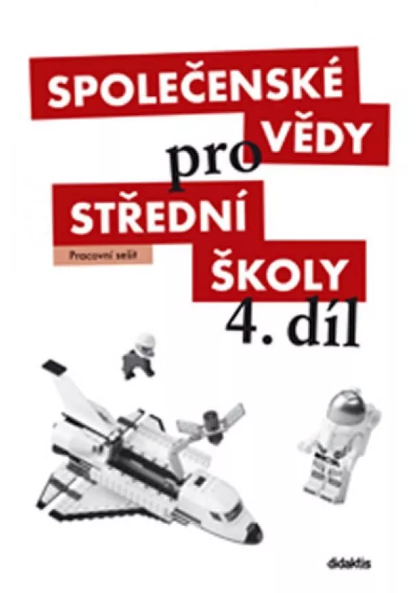 Brázda R. a kolektiv - Společenské vědy pro SŠ - 4 (pracovní sešit)