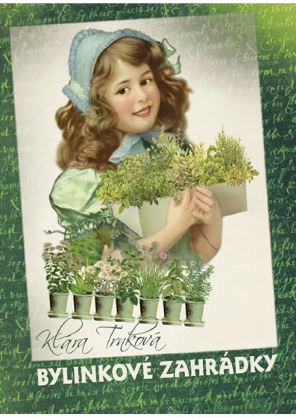 Klára Trnková - Bylinkové zahrádky