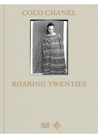 Coco Chanels Roaring Twenties