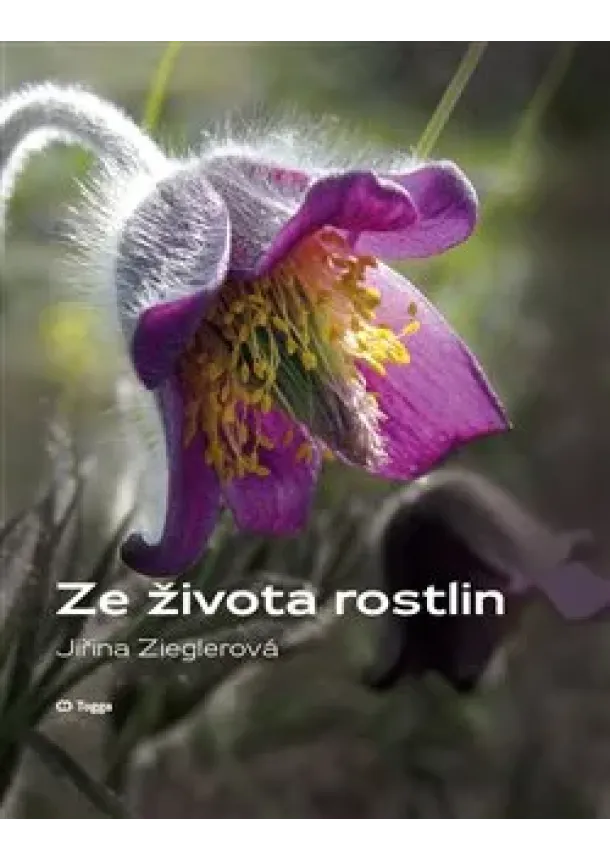 Jiřina Zieglerová - Ze života rostlin