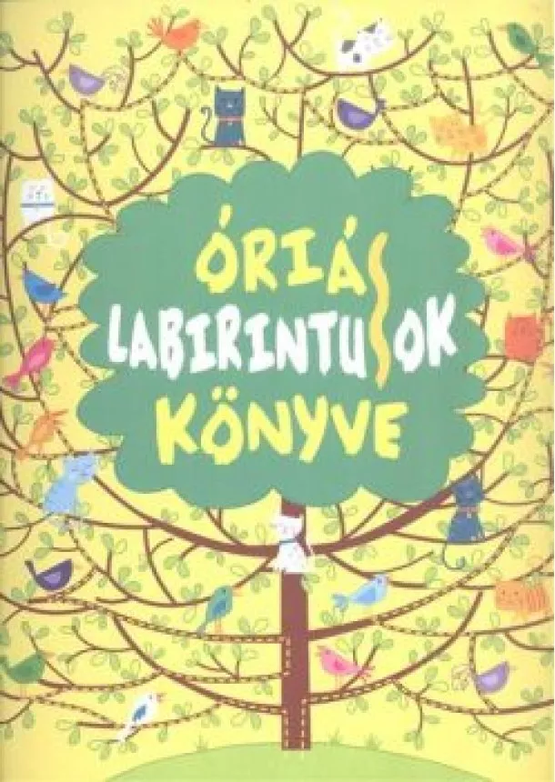 Válogatás - Óriás labirintusok könyve
