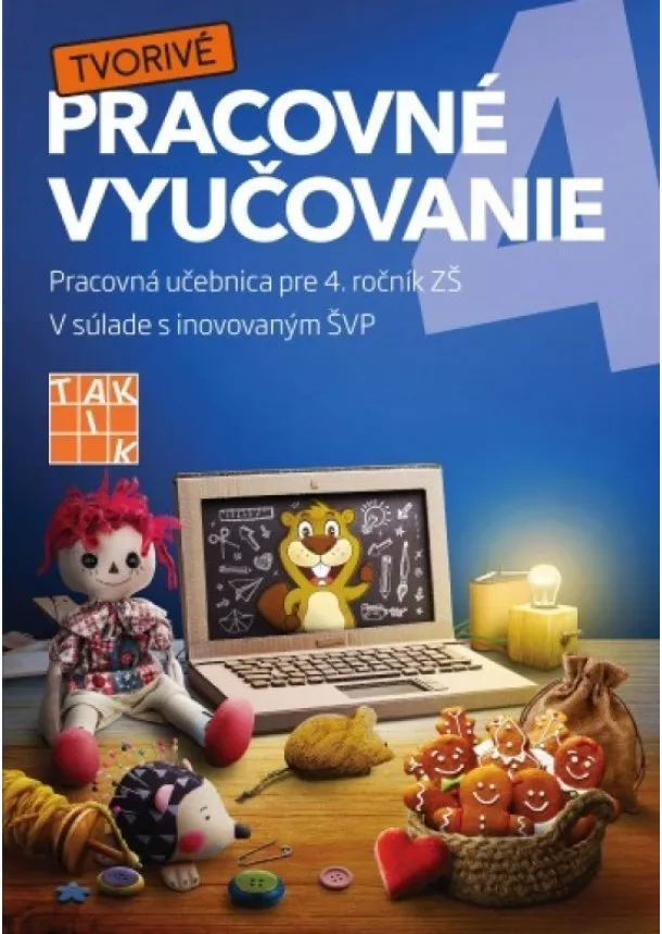 doc. PeadDr. Mária Vargová, PhD, Mgr. Zuzana Bruchterová - Pracovné vyučovanie 4 PU