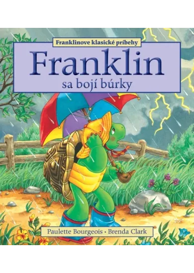 Franklin sa bojí búrky