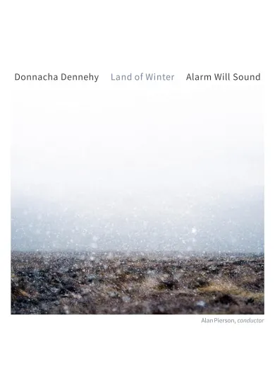 Alarm Will Sound & Alan Pierson:  Donnacha Dennehy: Land Of Winter - CD