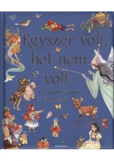 EGYSZER VOLT, HOL NEM VOLT...