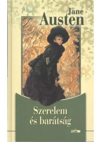 SZERELEM ÉS BARÁTSÁG