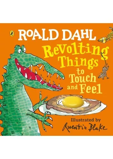 Roald Dahl: Revolting Things to Touch and Feel