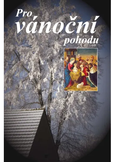 Pro vánoční pohodu