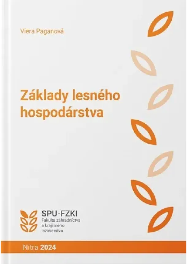 Viera Paganová - Základy lesného hospodárstva