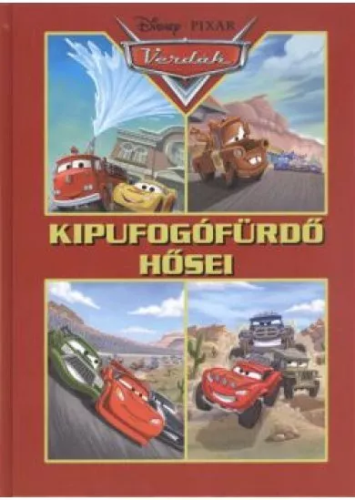 KIPUFOGÓFÜRDŐ HŐSEI /VERDÁK