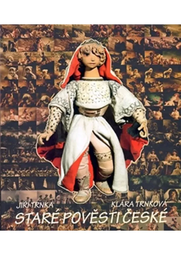 Kolektív - Staré pověsti české  -  Klára Trnková