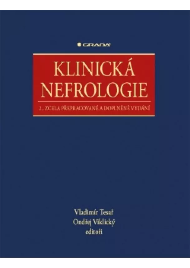 Ondřej, Vladimír Tesař, Viklický - Klinická nefrologie - 2.vydání