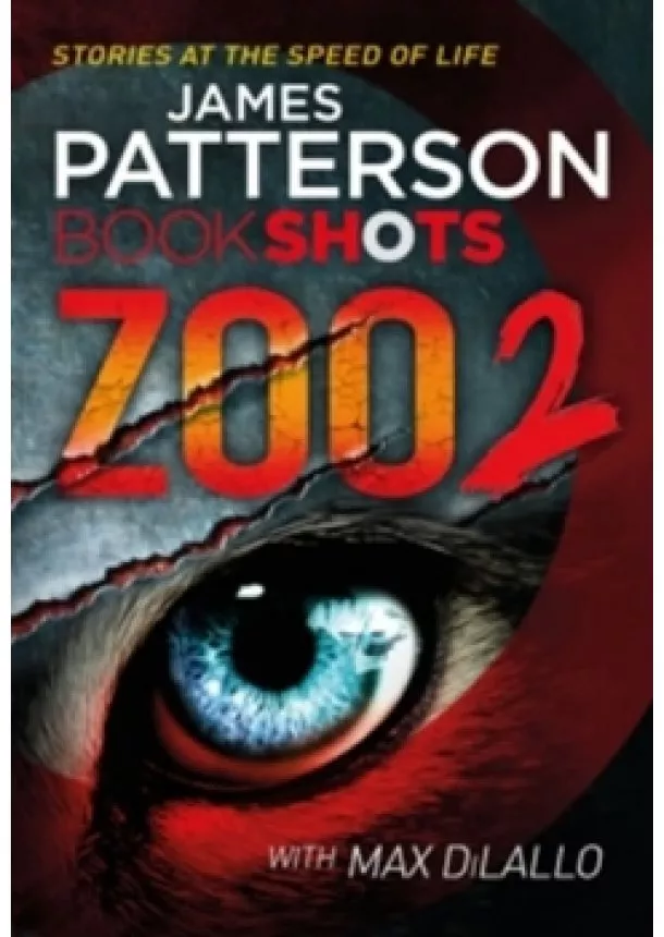 James Patterson - Zoo 2 : Bookshots