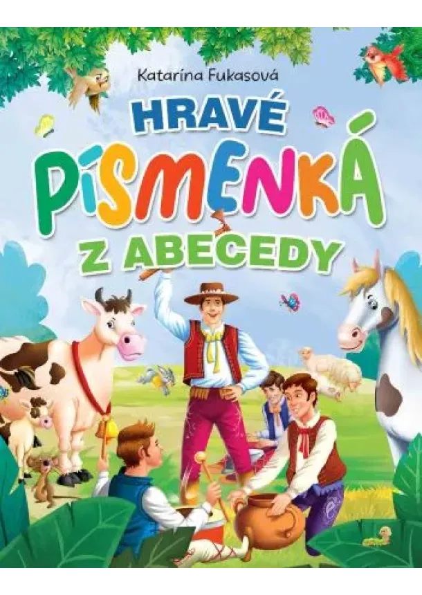Katarína Fukasová - Hravé písmenká z abecedy