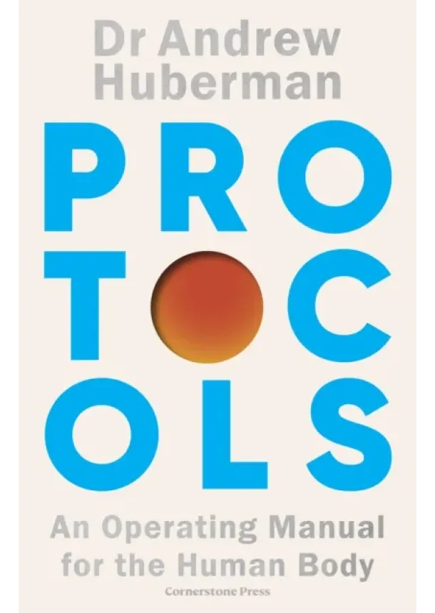 Andrew Huberman - Protocols