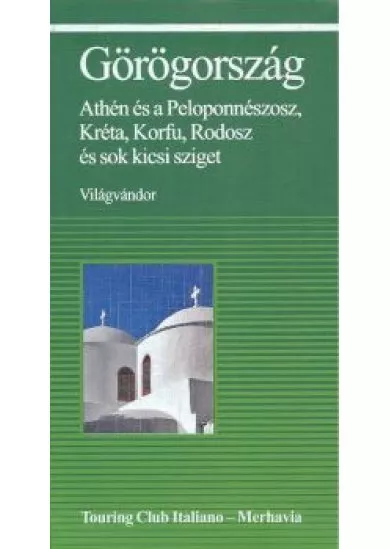 Görögország /Athén és Peloponnészosz, ...