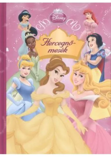 DISNEY HERCEGNŐMESÉK