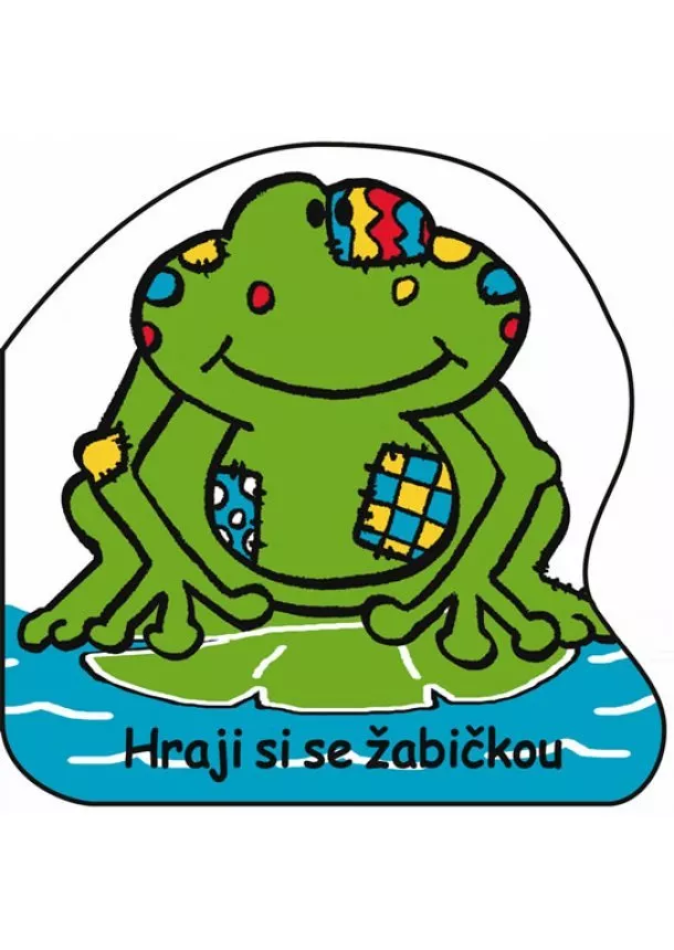 autor neuvedený - Hraji si se žabičkou – plovoucí kniha