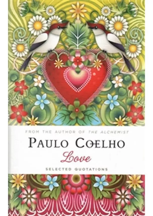 Paulo Coelho - Love, Selected Quotations (Paulo Coelho)