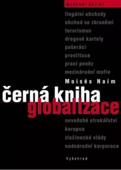 Černá kniha globalizace - Mezinárodní zločin a globalizovaná ekonomika.
