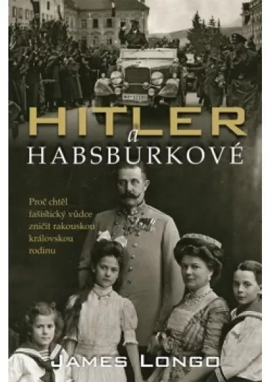 Hitler a Habsburkové