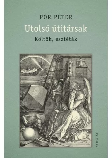 Utolsó útitársak - Költők, esztéták