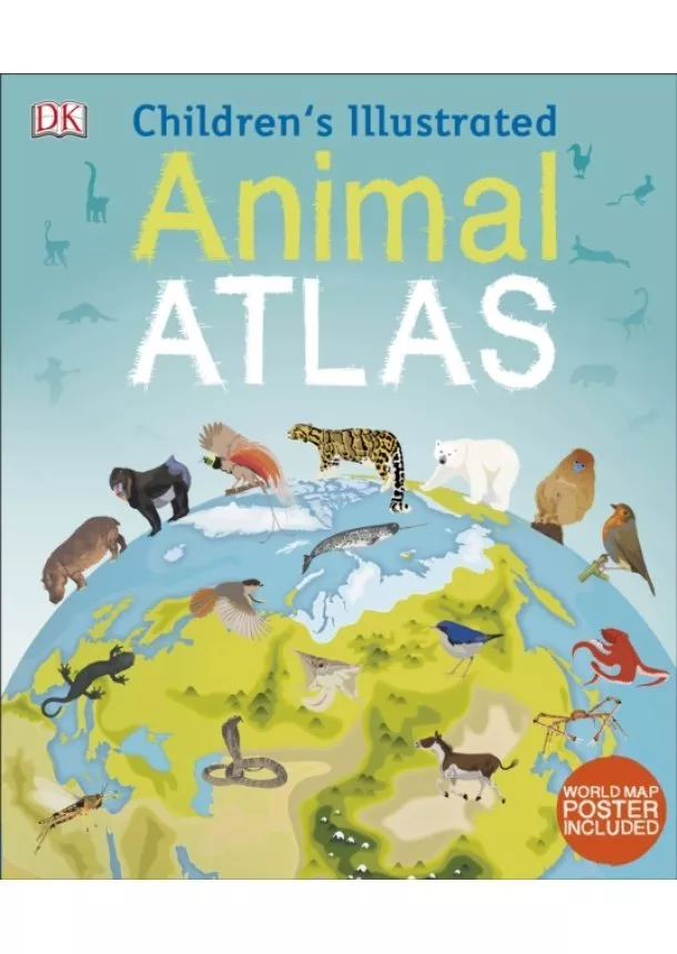  DK - Childrens Illustrated Animal Atlas