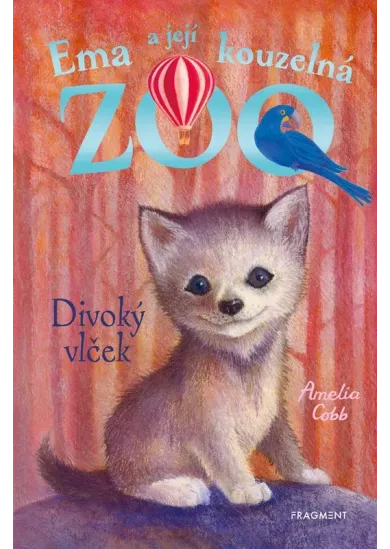 Ema a její kouzelná zoo - Divoký vlček