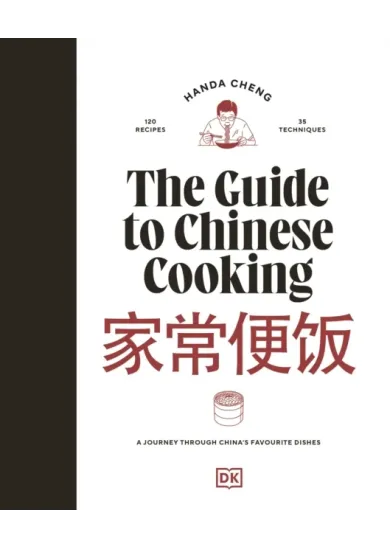 The Guide to Chinese Cooking
